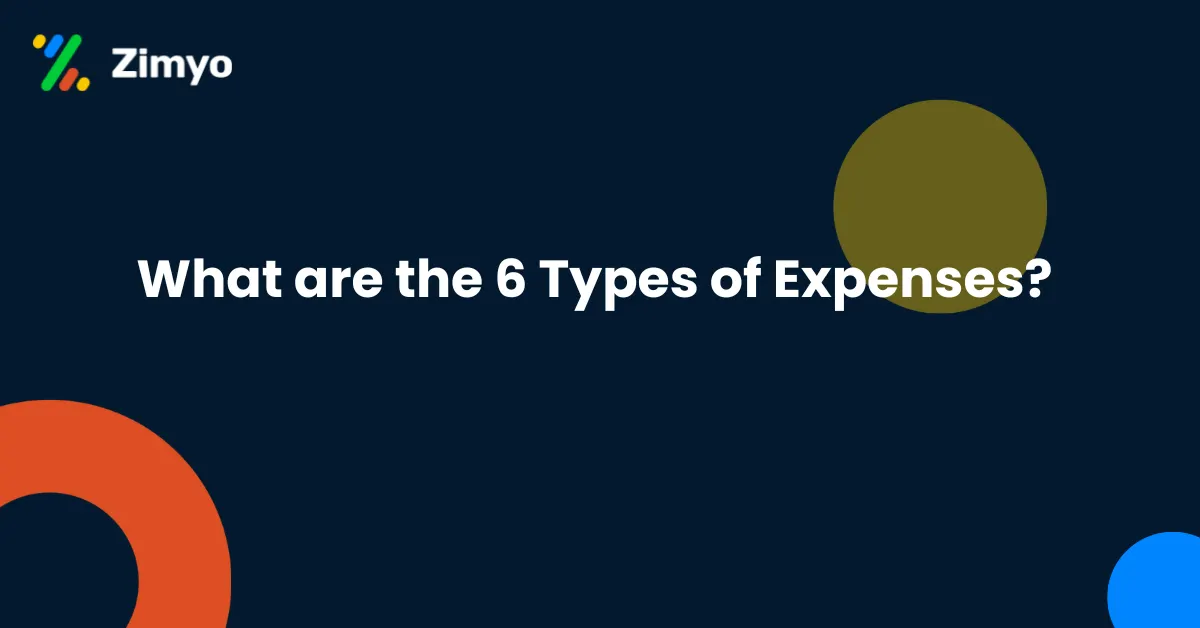 What are the 6 Types of Expenses?