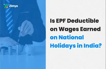 Is EPF Deductible on Wages Earned on National Holidays in India?