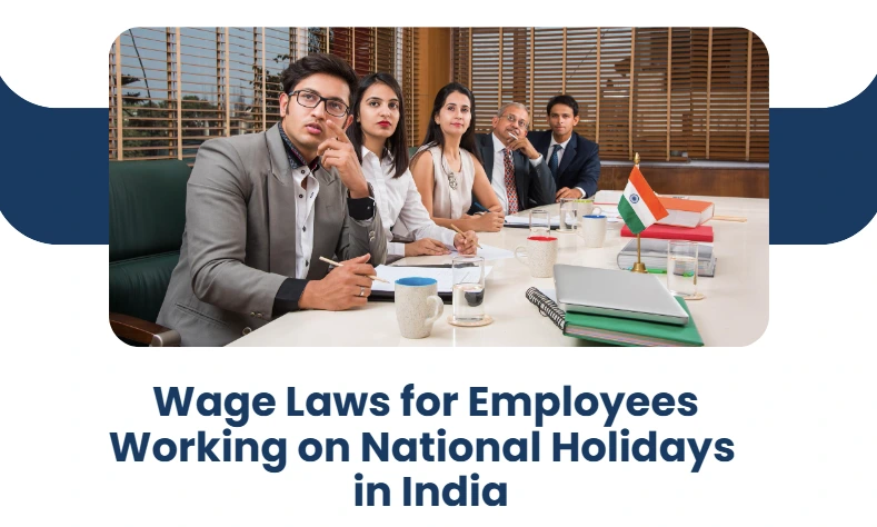 wages for working on a national holiday in India